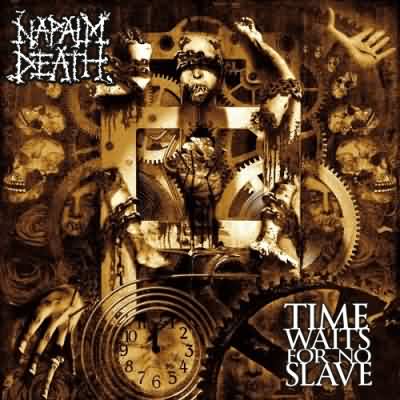 Napalm Death: "Time Waits For No Slave" – 2009