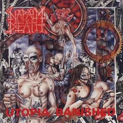 Napalm Death: "Utopia Banished" – 1992